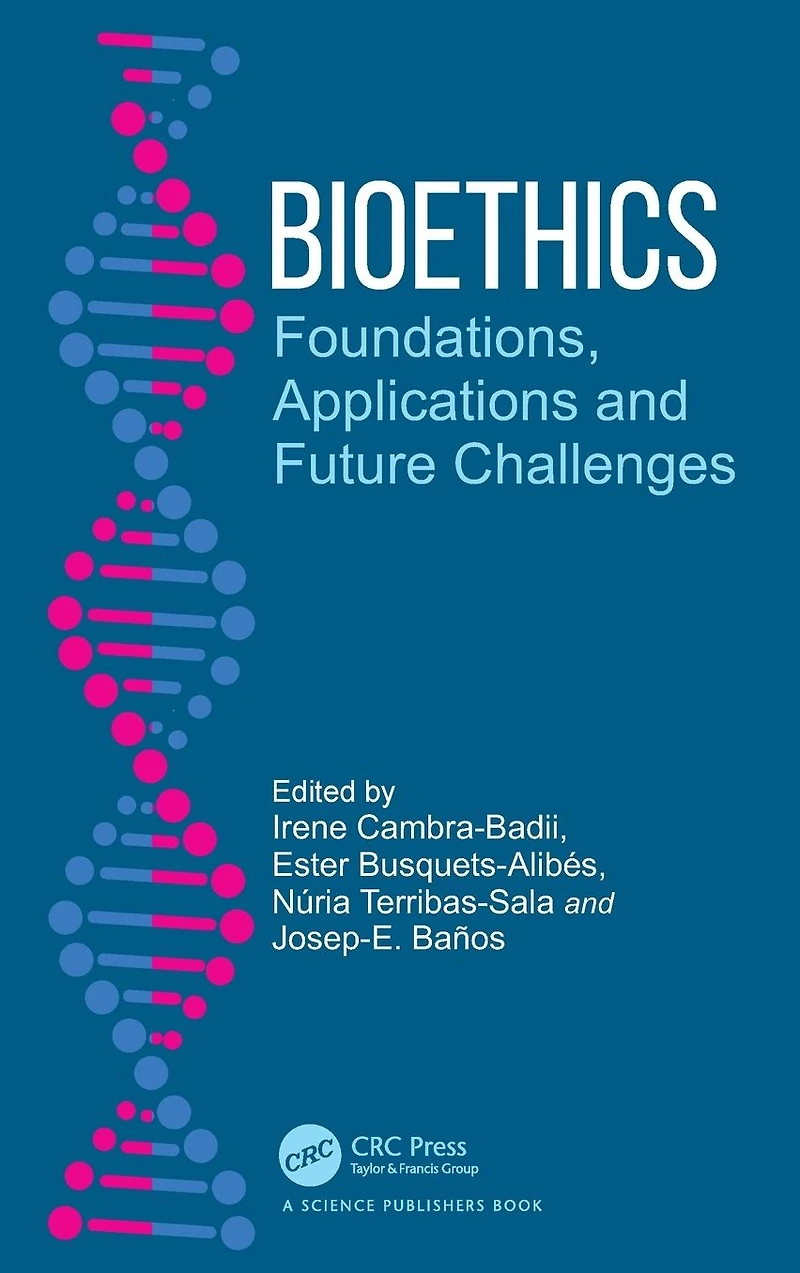 Bioethics: Foundations, Applications and Future Challenges