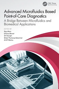 Advanced Microfluidics Based Point-of-Care Diagnostics: A Bridge Between and Biomedical Applications