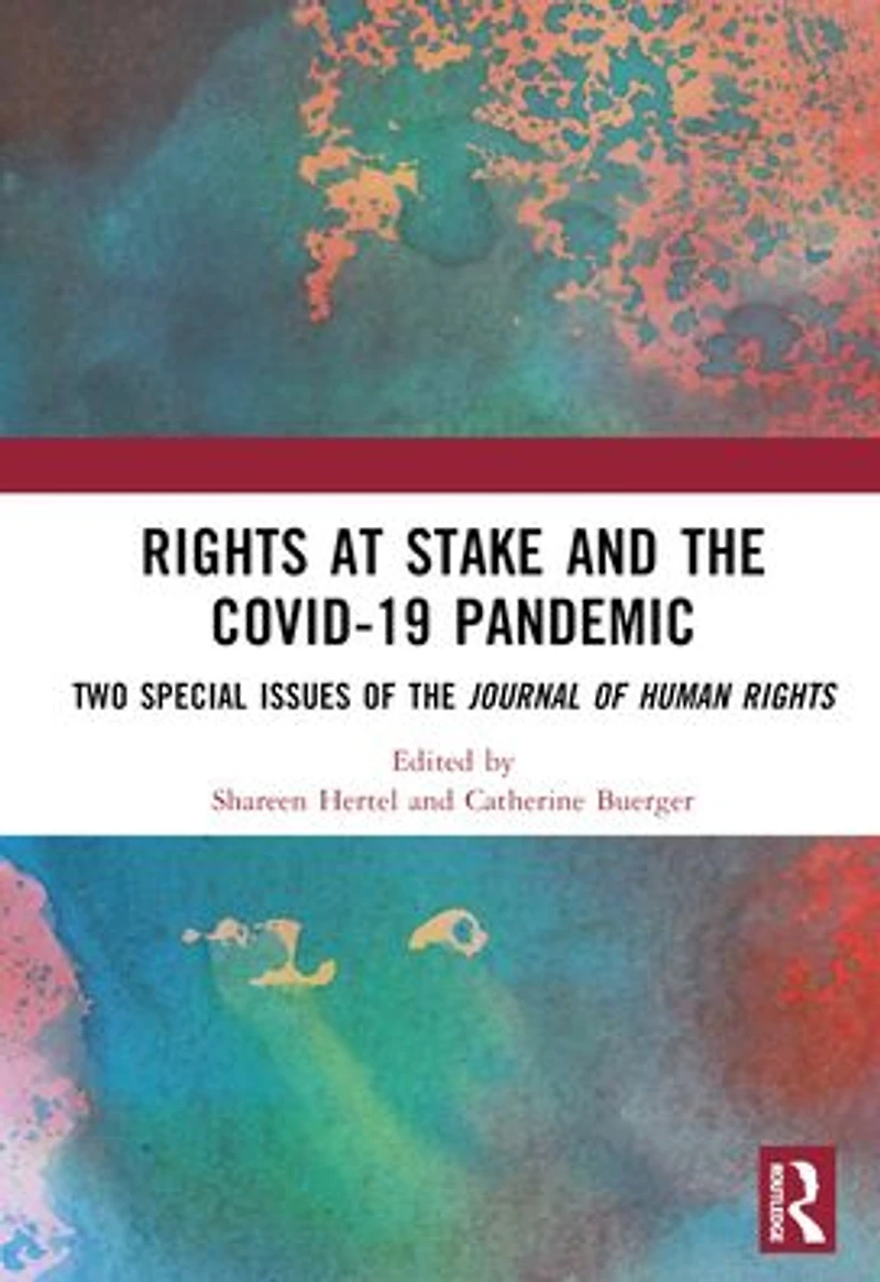 Rights at Stake and the COVID-19 Pandemic: Two Special Issues of Journal Human