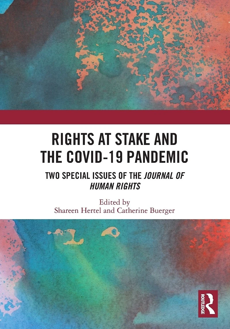Rights at Stake and the COVID-19 Pandemic: Two Special Issues of Journal Human