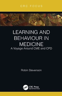 Learning and Behaviour Medicine: A Voyage Around CME CPD
