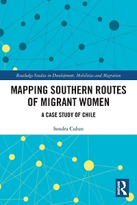 Mapping Southern Routes of Migrant Women: A Case Study Chile