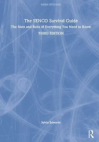 The SENCO Survival Guide: Nuts and Bolts of Everything You Need to Know