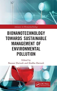 Bionanotechnology Towards Sustainable Management of Environmental Pollution