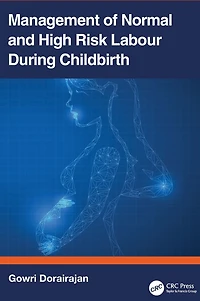 Management of Normal and High-Risk Labour during Childbirth