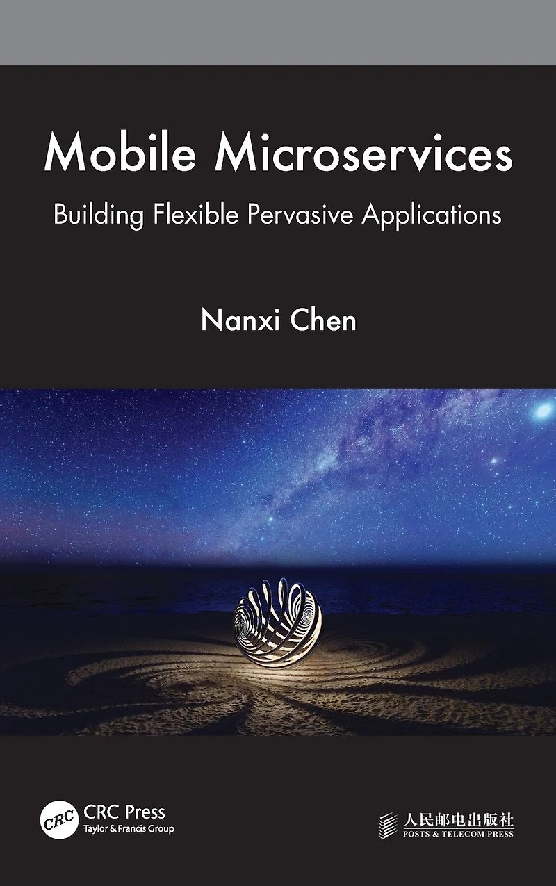 Mobile Microservices: Building Flexible Pervasive Applications
