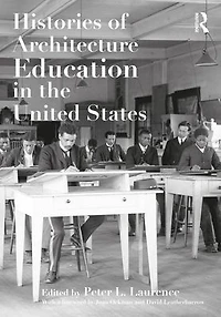 Histories of Architecture Education the United States