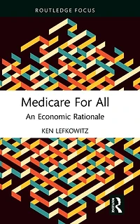 Medicare for All: An Economic Rationale