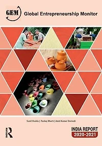 Global Entrepreneurship Monitor India Report 2020/21: A National Study on Entrepreneurship
