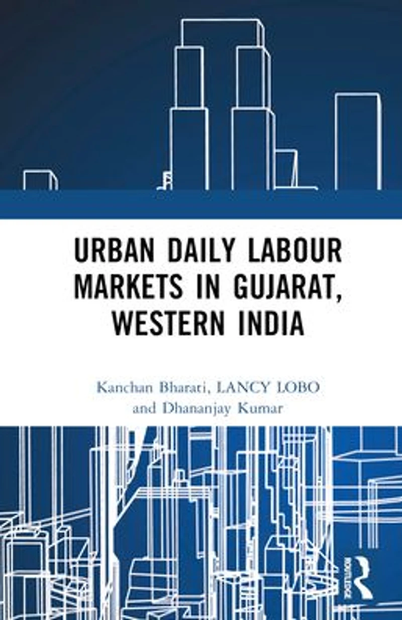 Urban Daily Labour Markets Gujarat, Western India