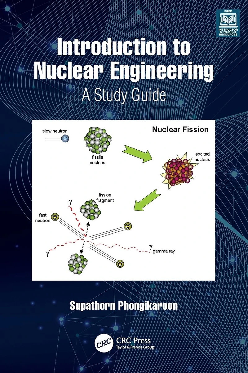 Introduction to Nuclear Engineering: A Study Guide