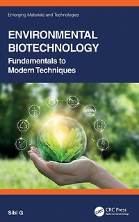 Environmental Biotechnology: Fundamentals to Modern Techniques