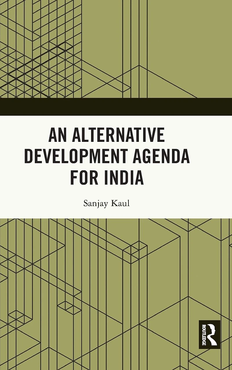 An Alternative Development Agenda for India