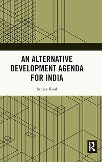 An Alternative Development Agenda for India
