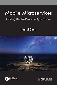 Mobile Microservices: Building Flexible Pervasive Applications