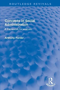 Concepts Social Administration: A framework for analysis