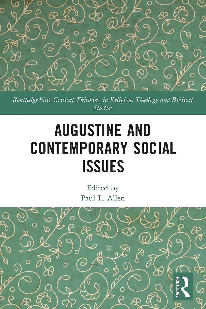Augustine and Contemporary Social Issues