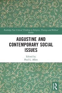 Augustine and Contemporary Social Issues
