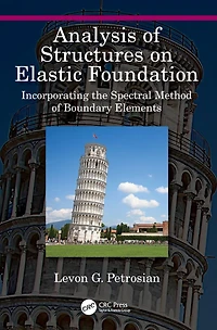 Analysis of Structures on Elastic Foundation: Incorporating the Spectral Method Boundary Elements