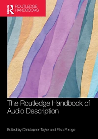 The Routledge Handbook of Audio Description
