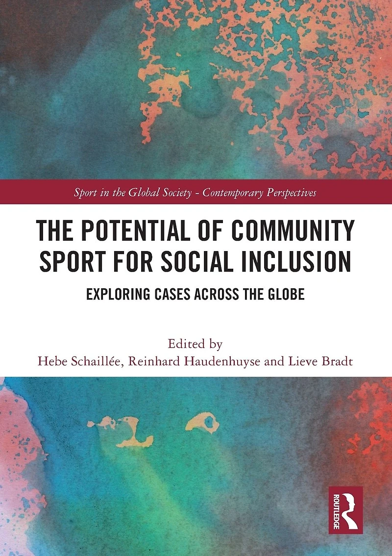 the Potential of Community Sport for Social Inclusion: Exploring Cases Across Globe