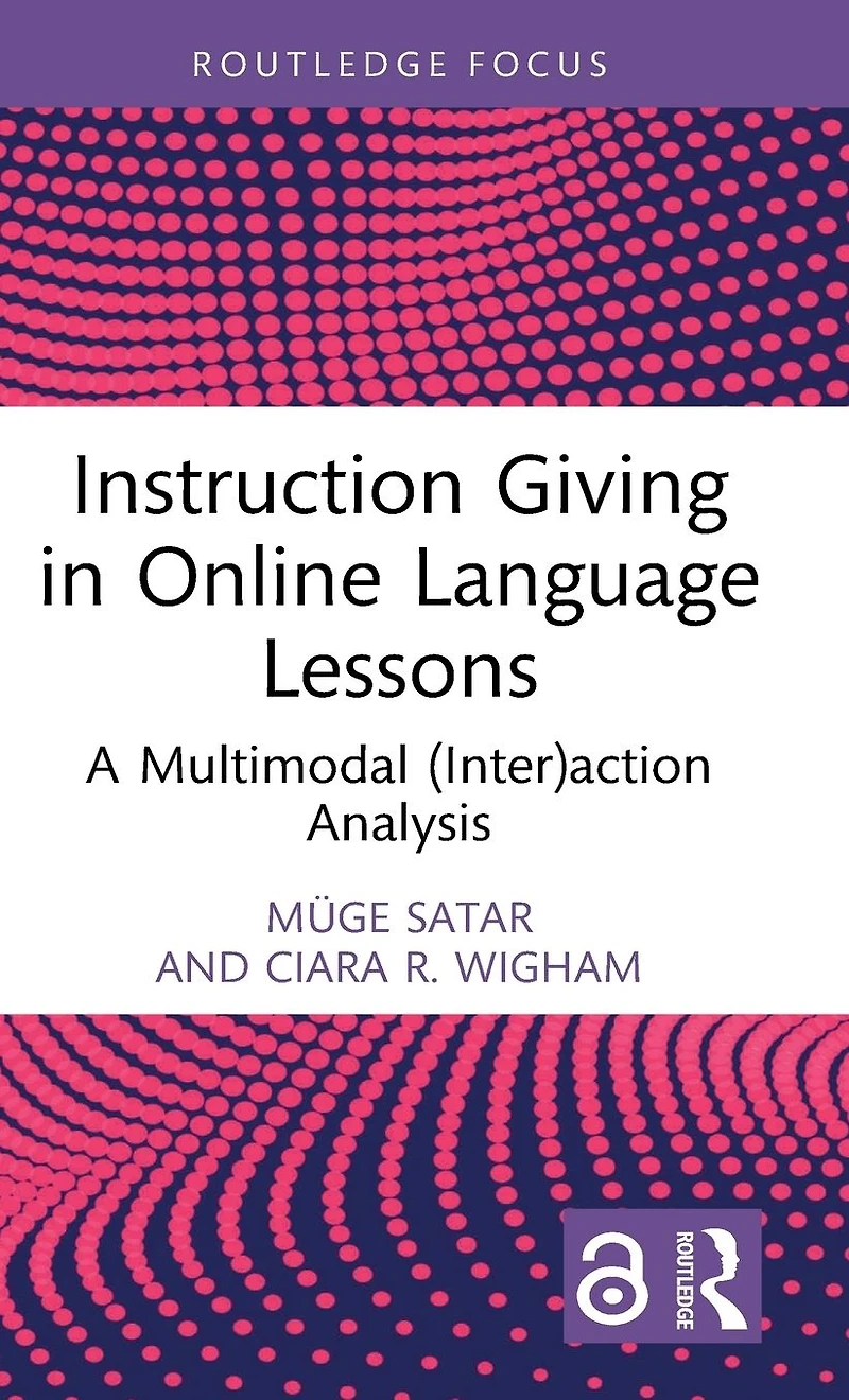 Instruction Giving Online Language Lessons: A Multimodal (Inter)action Analysis
