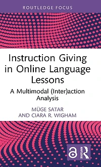 Instruction Giving Online Language Lessons: A Multimodal (Inter)action Analysis