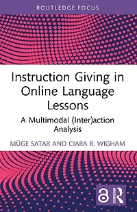 Instruction Giving Online Language Lessons: A Multimodal (Inter)action Analysis