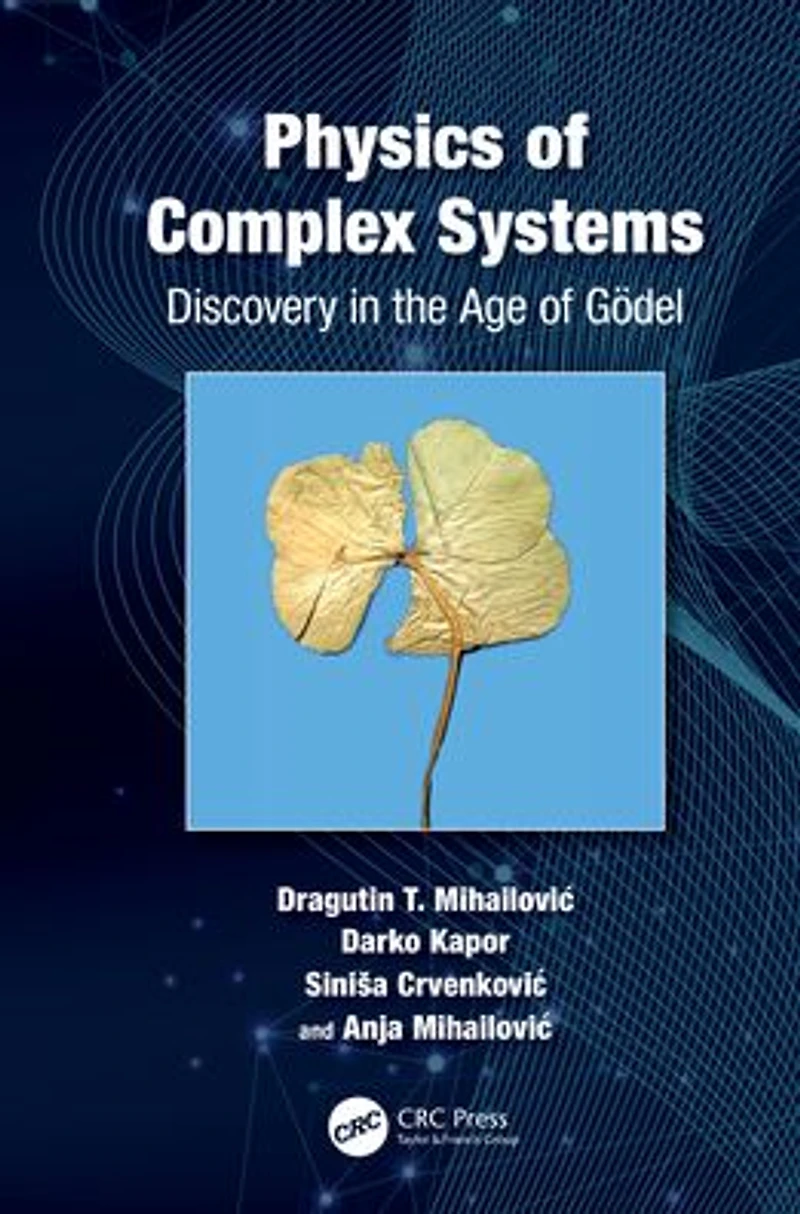 Physics of Complex Systems: Discovery the Age Gödel