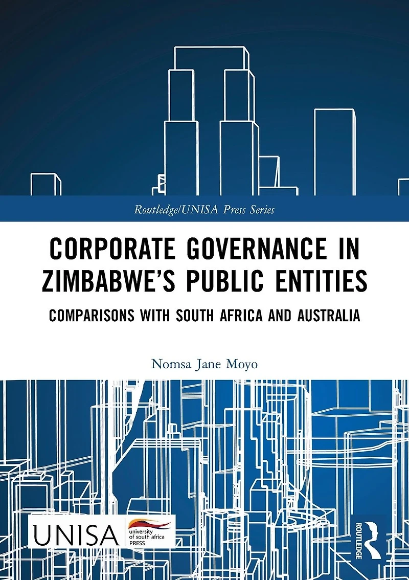 Corporate Governance Zimbabwe's Public Entities: Comparisons with South Africa and Australia