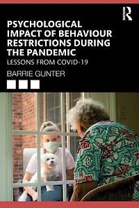 Psychological Impact of Behaviour Restrictions During the Pandemic: Lessons from COVID-19
