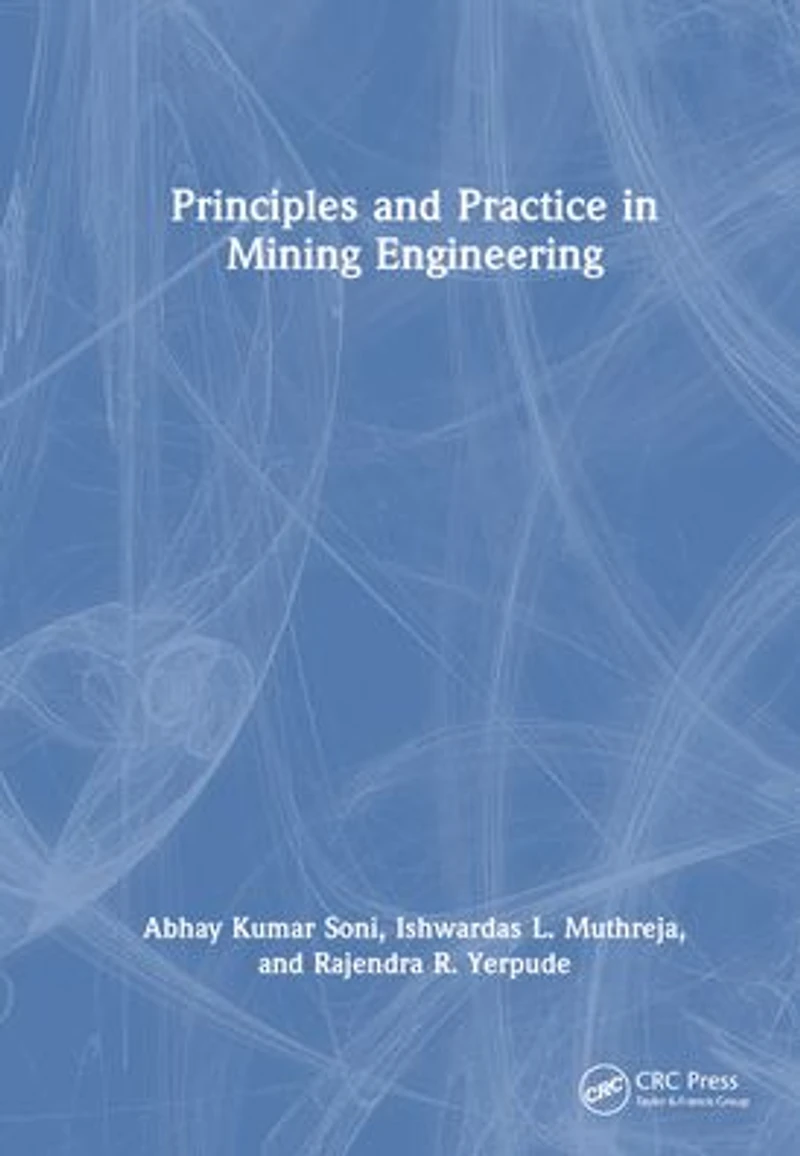 Principles and Practice Mining Engineering