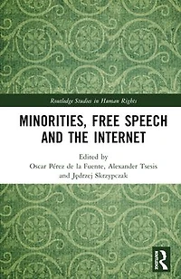 Minorities, Free Speech and the Internet