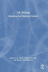 UX Writing: Designing User-Centered Content