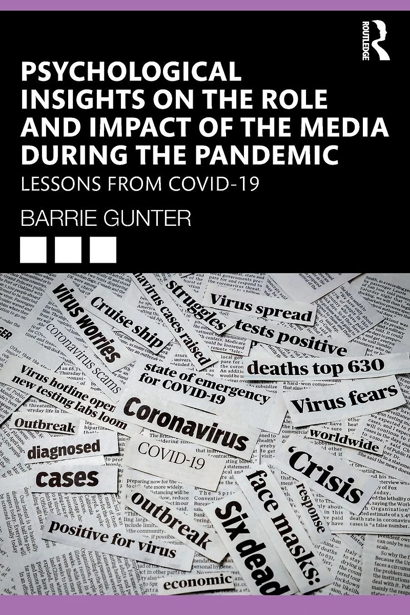 Psychological Insights on the Role and Impact of Media During Pandemic: Lessons from COVID-19