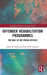 Offender Rehabilitation Programmes: the Role of Prison Officer