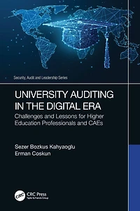 University Auditing the Digital Era: Challenges and Lessons for Higher Education Professionals CAEs