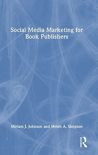 Social Media Marketing for Book Publishers