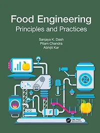Food Engineering: Principles and Practices