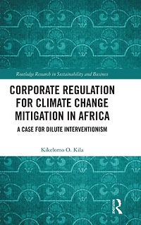Corporate Regulation for Climate Change Mitigation Africa: A Case Dilute Interventionism