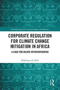 Corporate Regulation for Climate Change Mitigation Africa: A Case Dilute Interventionism