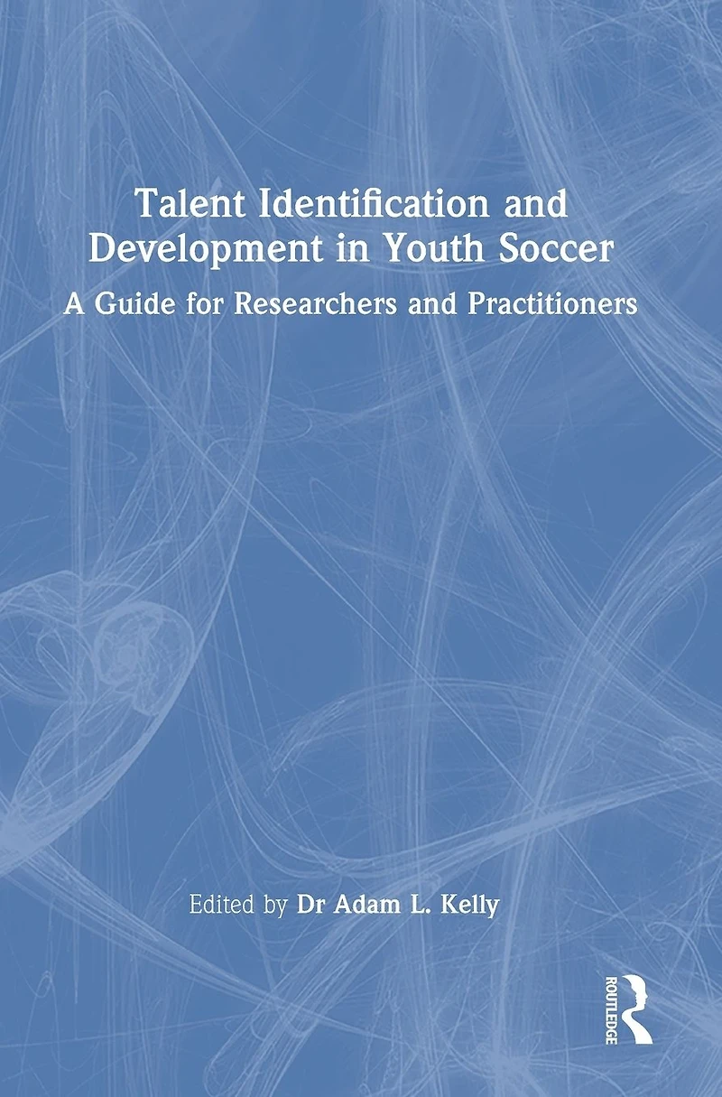 Talent Identification and Development Youth Soccer: A Guide for Researchers Practitioners