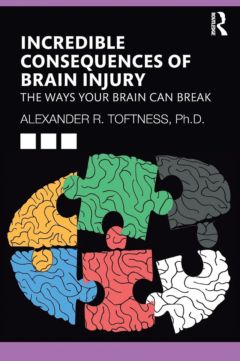 Incredible Consequences of Brain Injury: The Ways your can Break