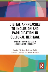 Digital Approaches to Inclusion and Participation Cultural Heritage: Insights from Research Practice Europe