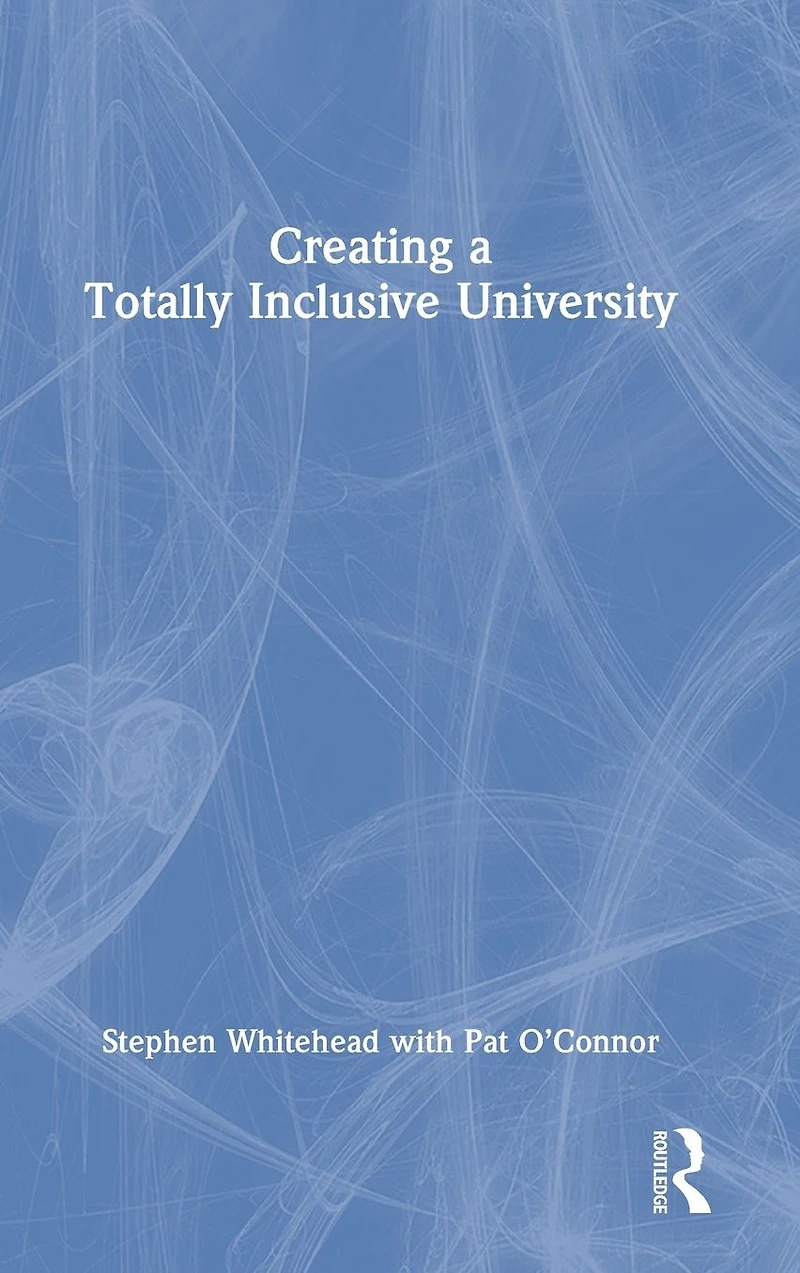 Creating a Totally Inclusive University
