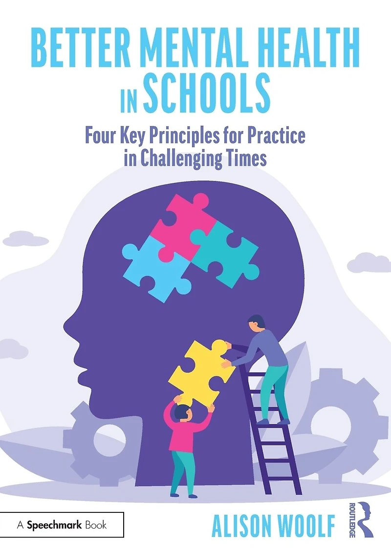 Better Mental Health Schools: Four Key Principles for Practice Challenging Times