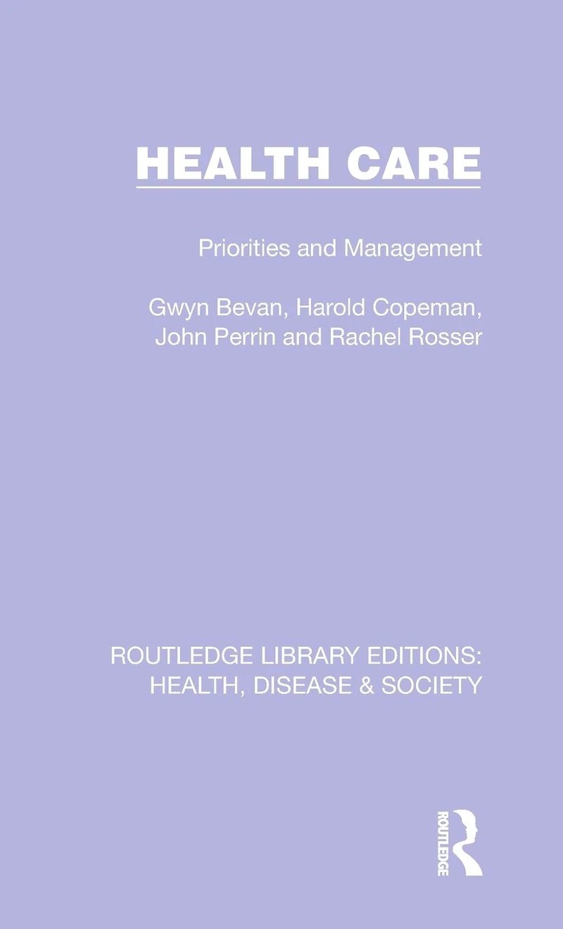 Health Care: Priorities and Management