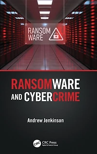 Ransomware and Cybercrime