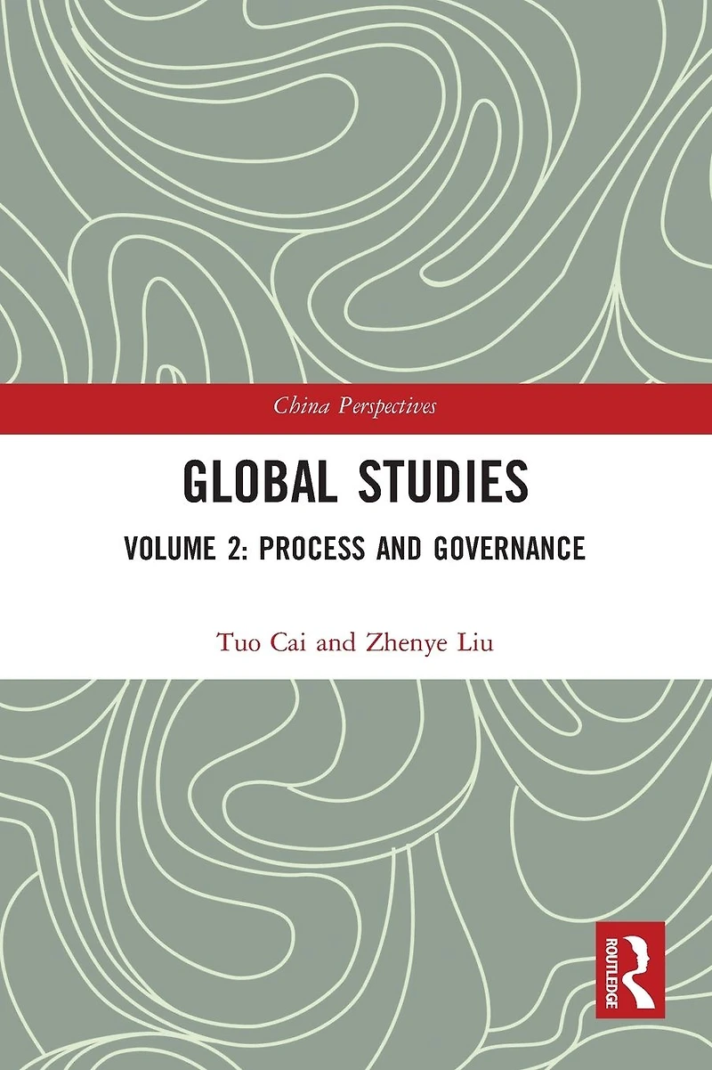 Global Studies: Volume 2: Process and Governance
