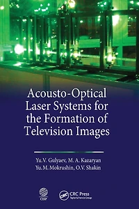 Acousto-Optical Laser Systems for the Formation of Television Images